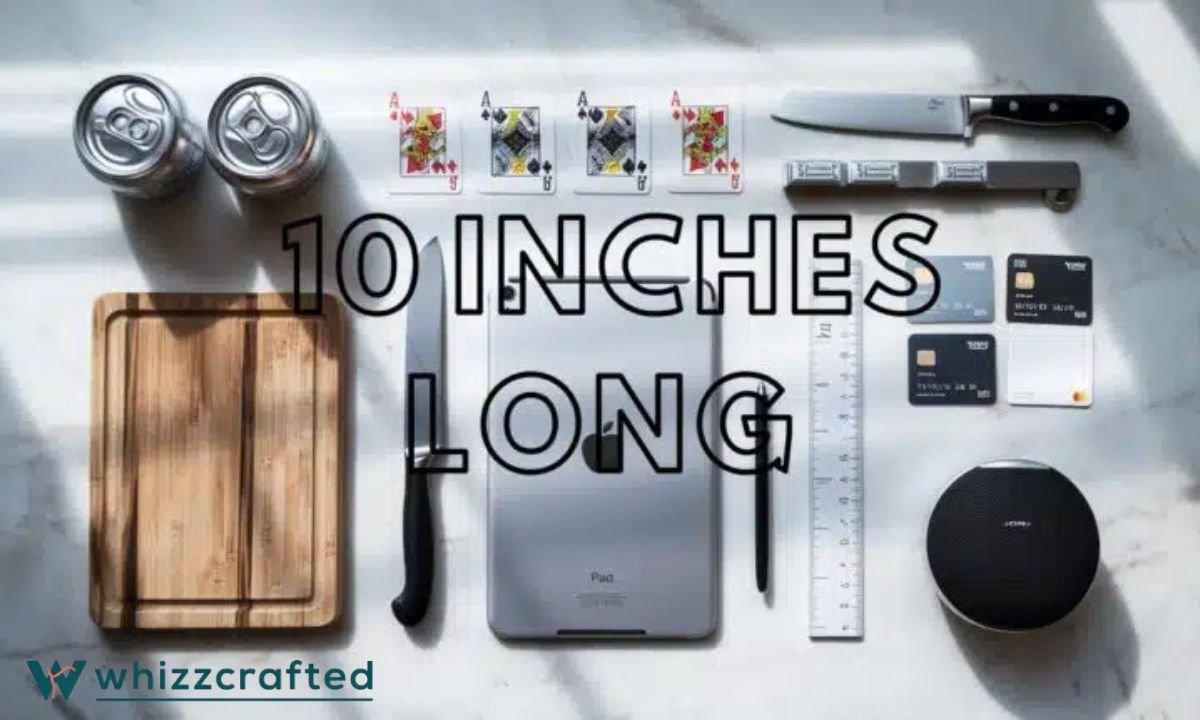 How Long Is 10 Inches